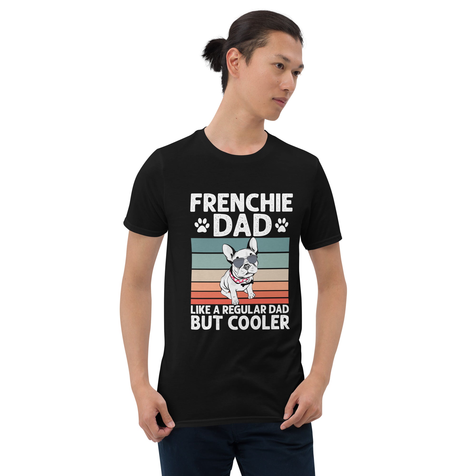 Frenchie Dad - Unisex T-Shirt for Dog Lovers and Owners-fadou