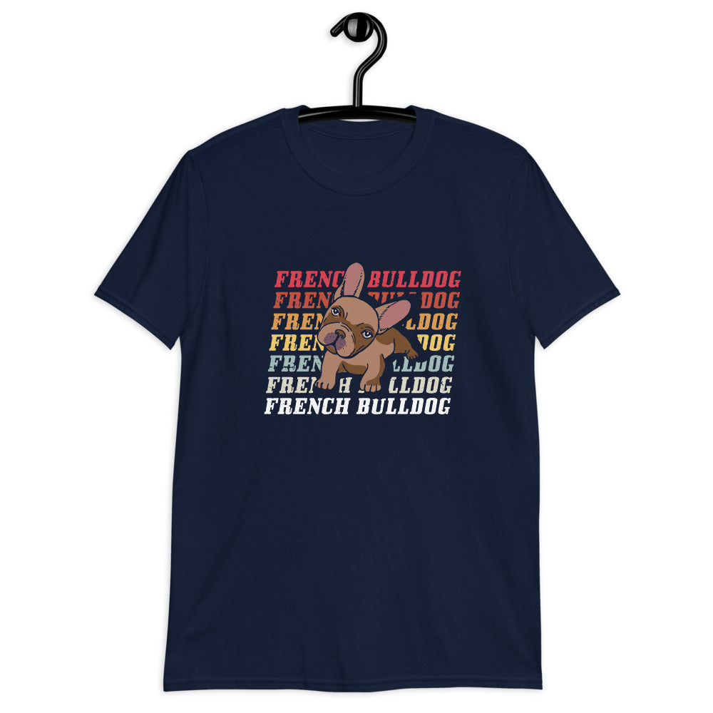 French Bulldog - Short-Sleeve Unisex T-Shirt for Bulldog Owners-fadou