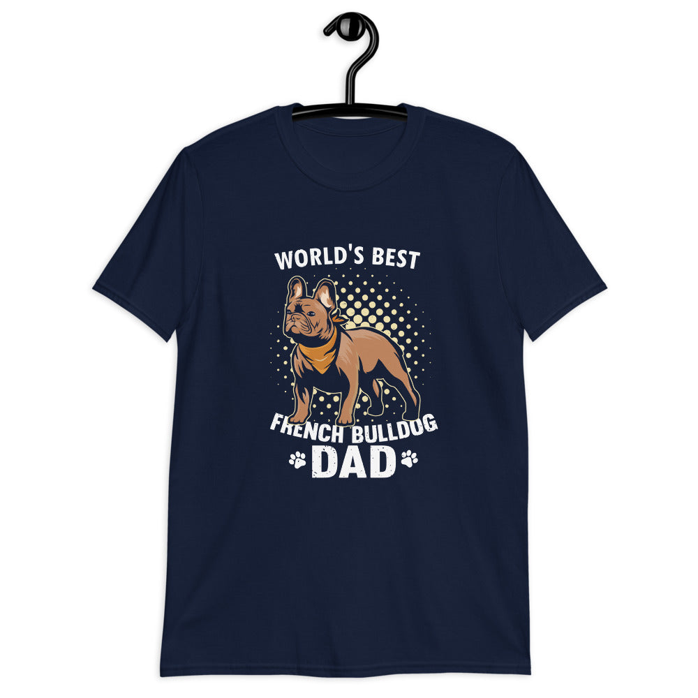 World's Best Frenchie Dad - Unisex T-Shirt for Dog Park Days-fadou