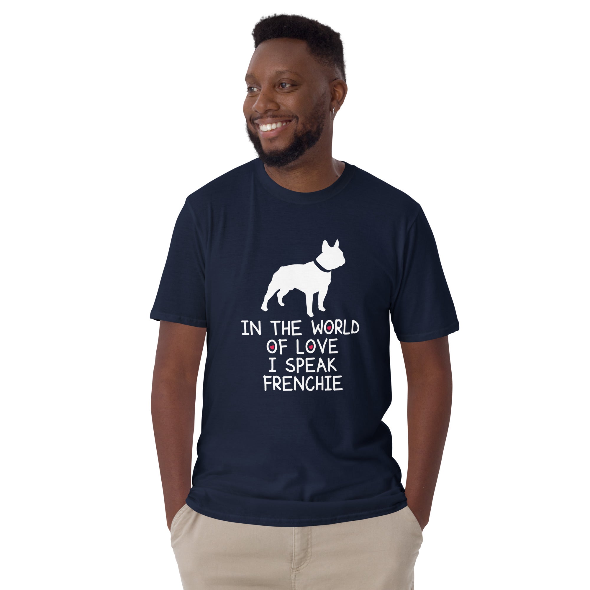 French Bulldog Lover - Unisex T-Shirt for Dog Moms & Dads-fadou