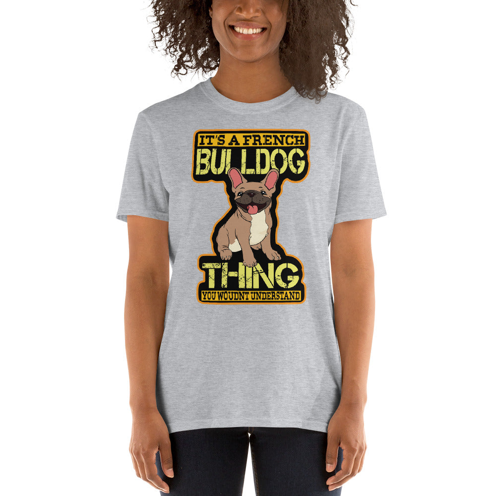 Frenchie Thing- T-Shirt for French Bulldog Owners and Fans-fadou