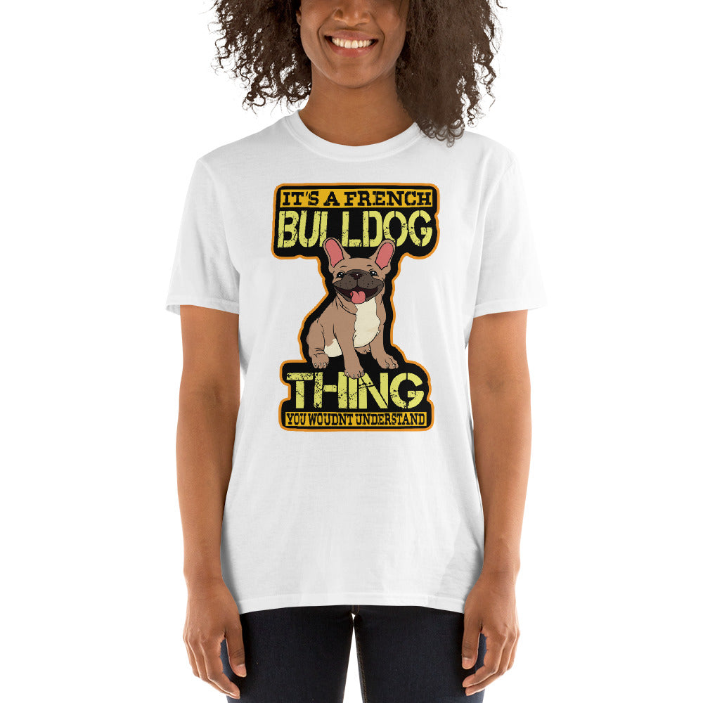 Frenchie Thing- T-Shirt for French Bulldog Owners and Fans-fadou