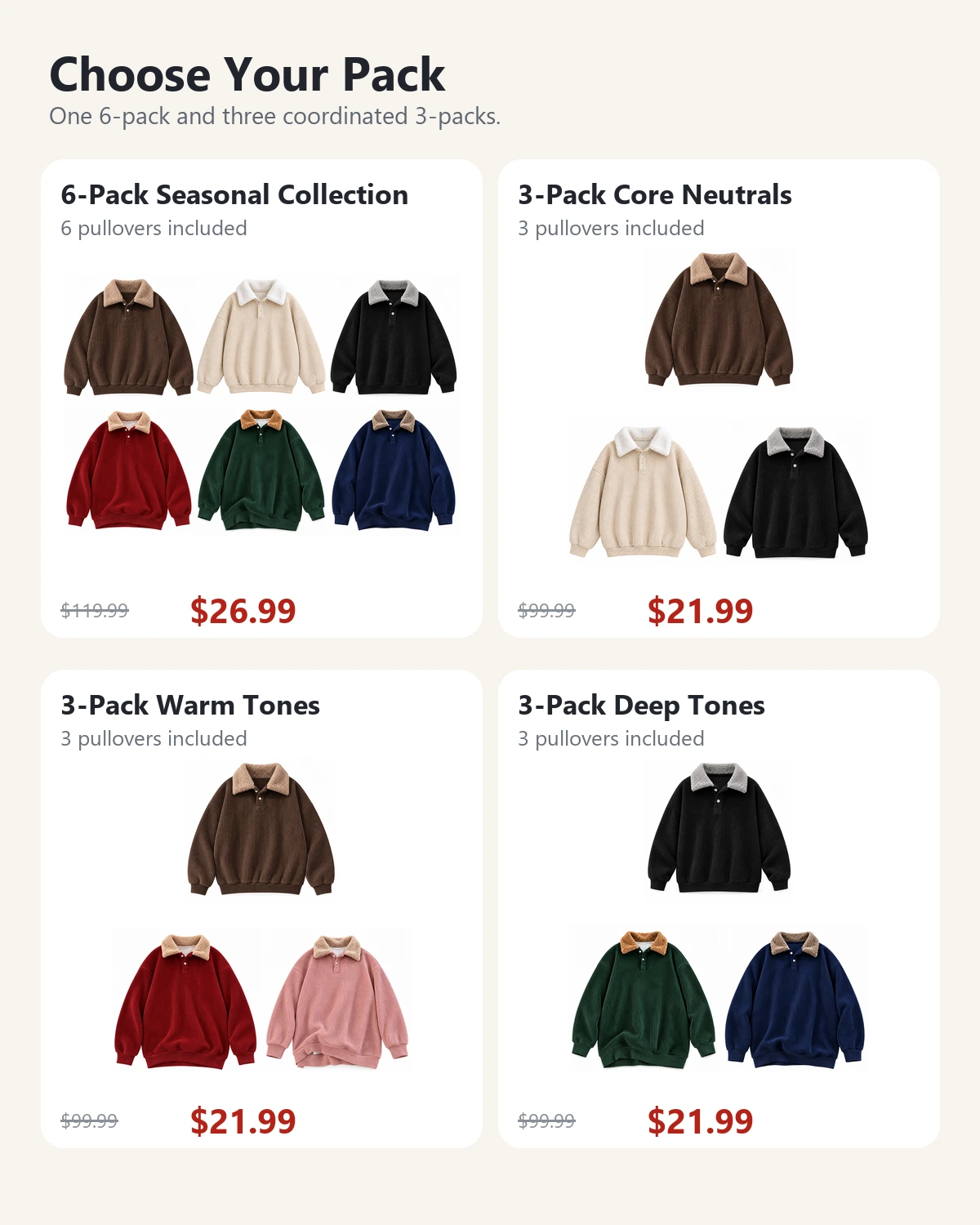 One six-piece collection and three coordinated three-piece corduroy pullover packs