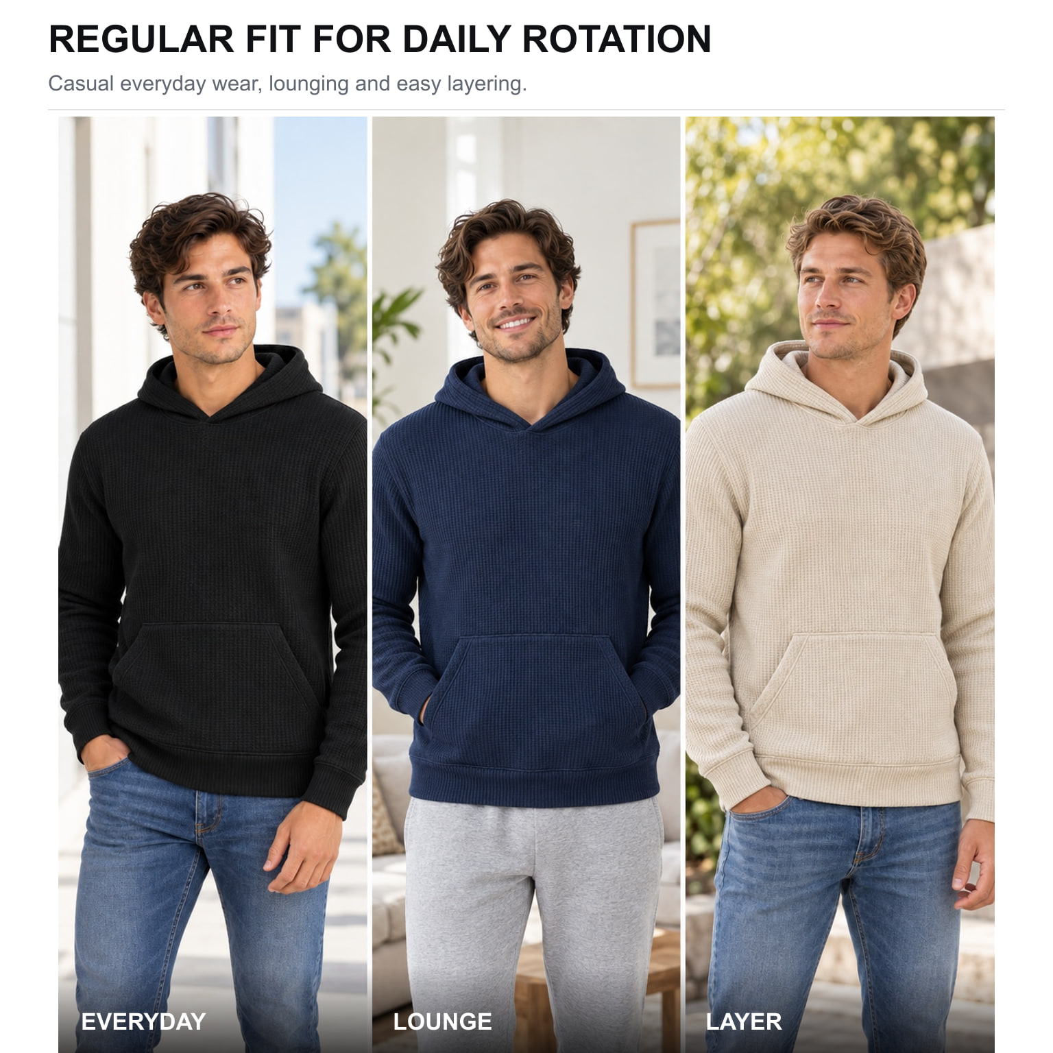Men wearing waffle-knit hoodies for everyday, lounge and layering use