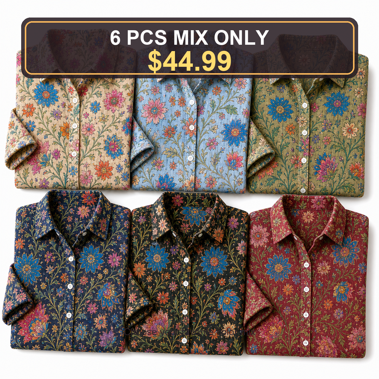 6 PCS MIX ONLY $44.99