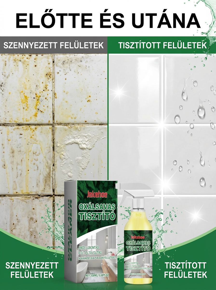 ✨Jakehoe Oxálsav Tisztítószer – 3 Másodperces Csoda a Makacs Vízkő Ellen (100ml)