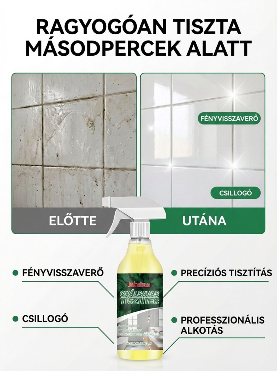 ✨Jakehoe Oxálsav Tisztítószer – 3 Másodperces Csoda a Makacs Vízkő Ellen (100ml)