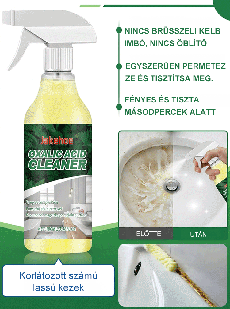 ✨Jakehoe Oxálsav Tisztítószer – 3 Másodperces Csoda a Makacs Vízkő Ellen (100ml)