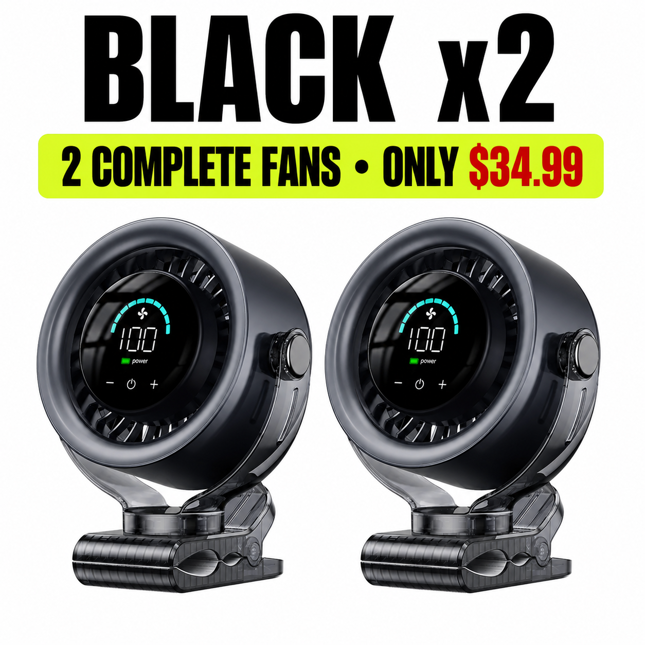 Black x2 - 2 Complete Fans - Only $34.99