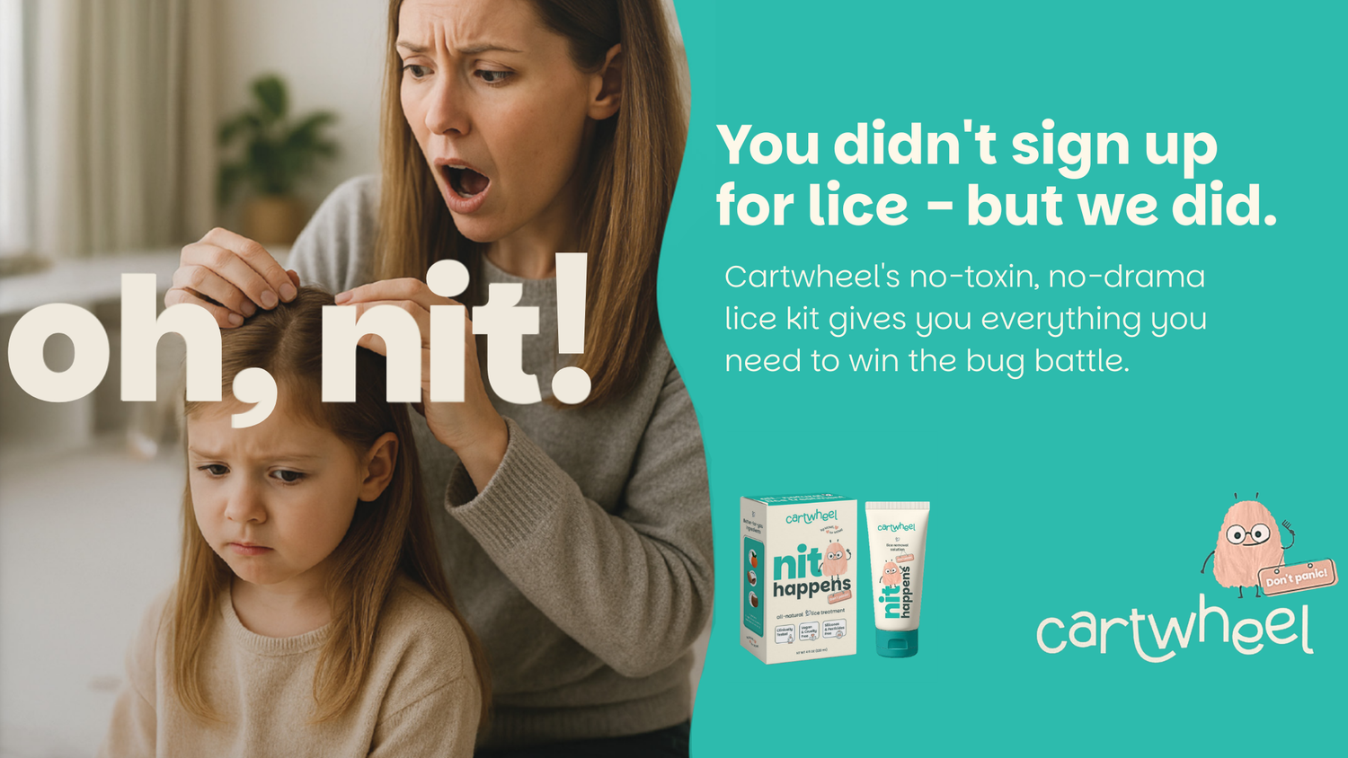 You did not sign up for lice - but we did