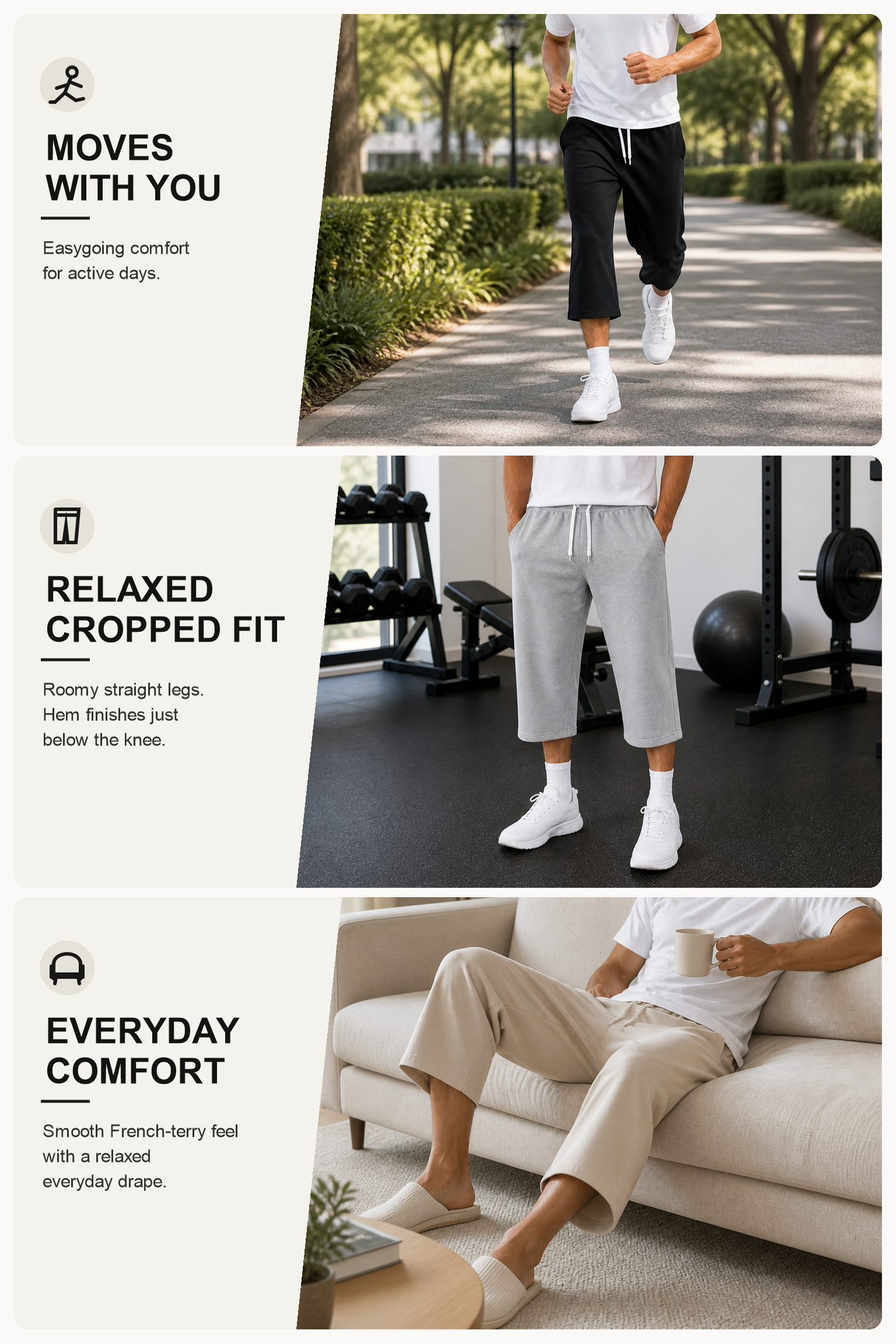 Three-panel lifestyle display of men wearing true seven-tenths-length French-terry cropped pants outdoors, in a gym, and at home