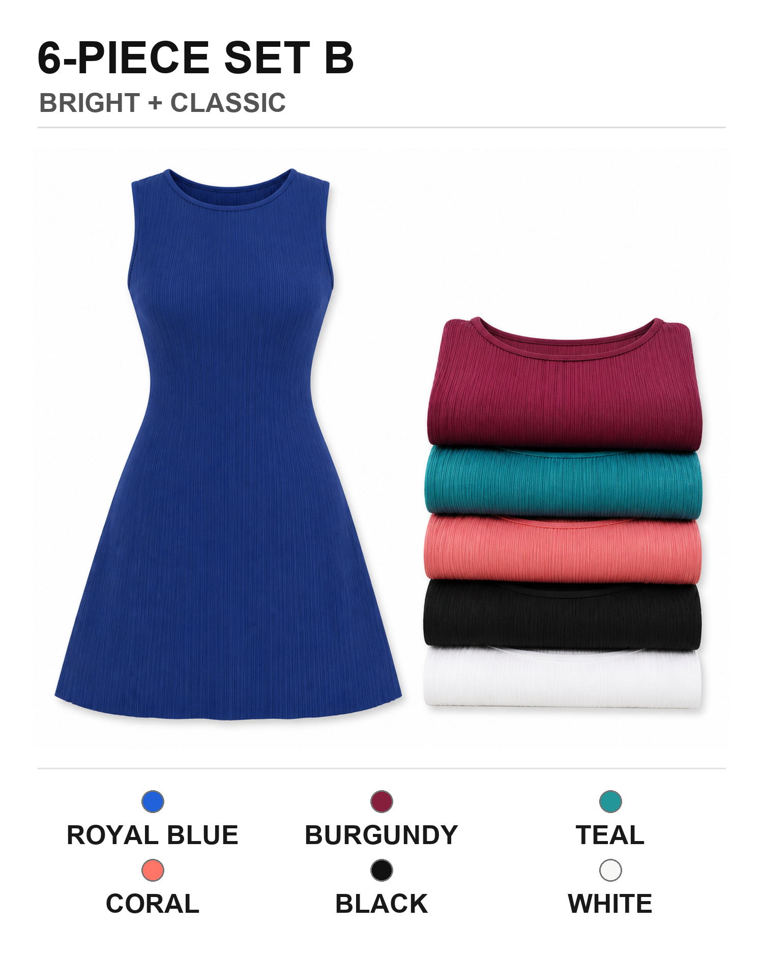 Six-pack set B with Royal Blue Burgundy Teal Coral Black and White dresses