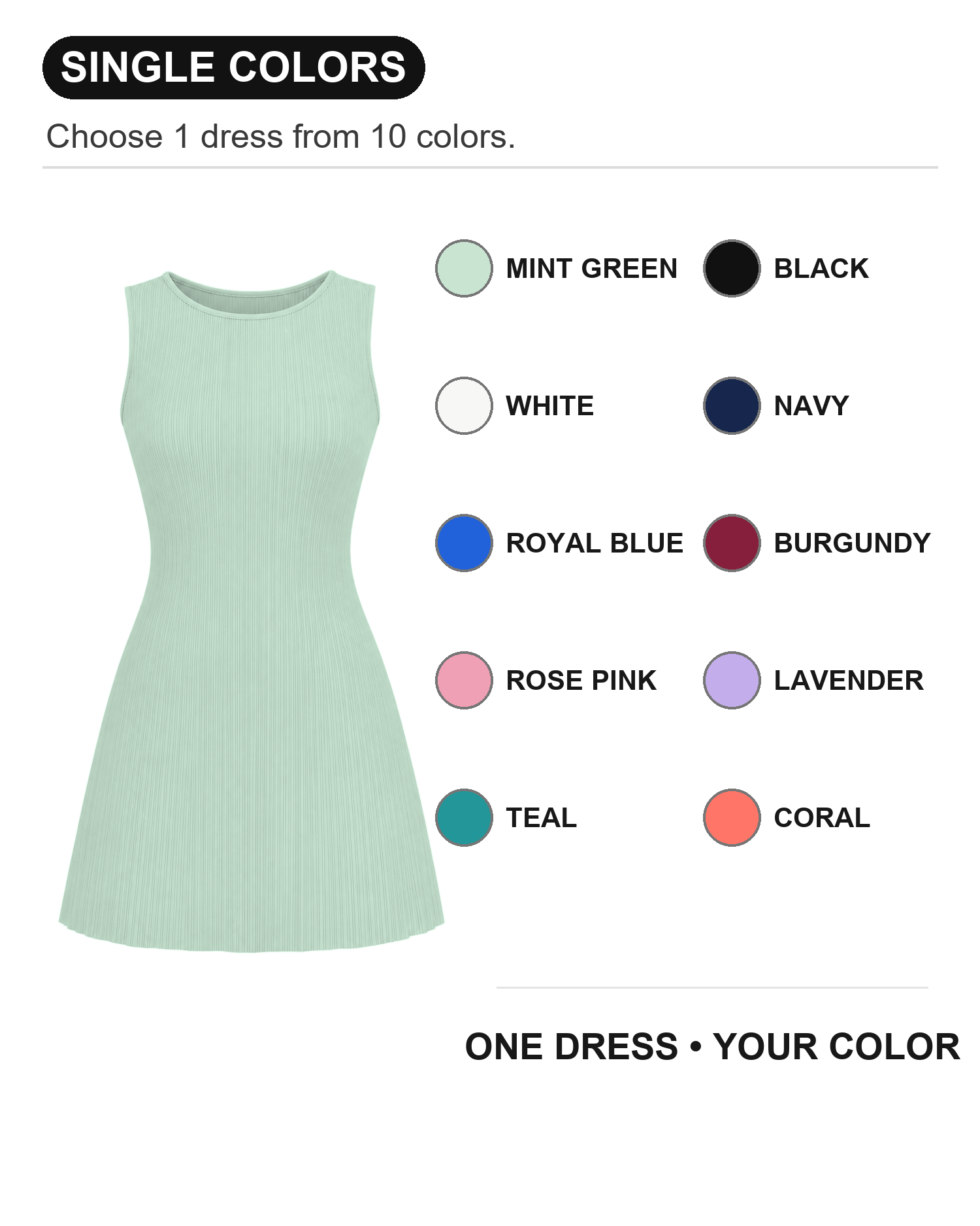 Single-color option with one large Mint Green dress and ten available color choices