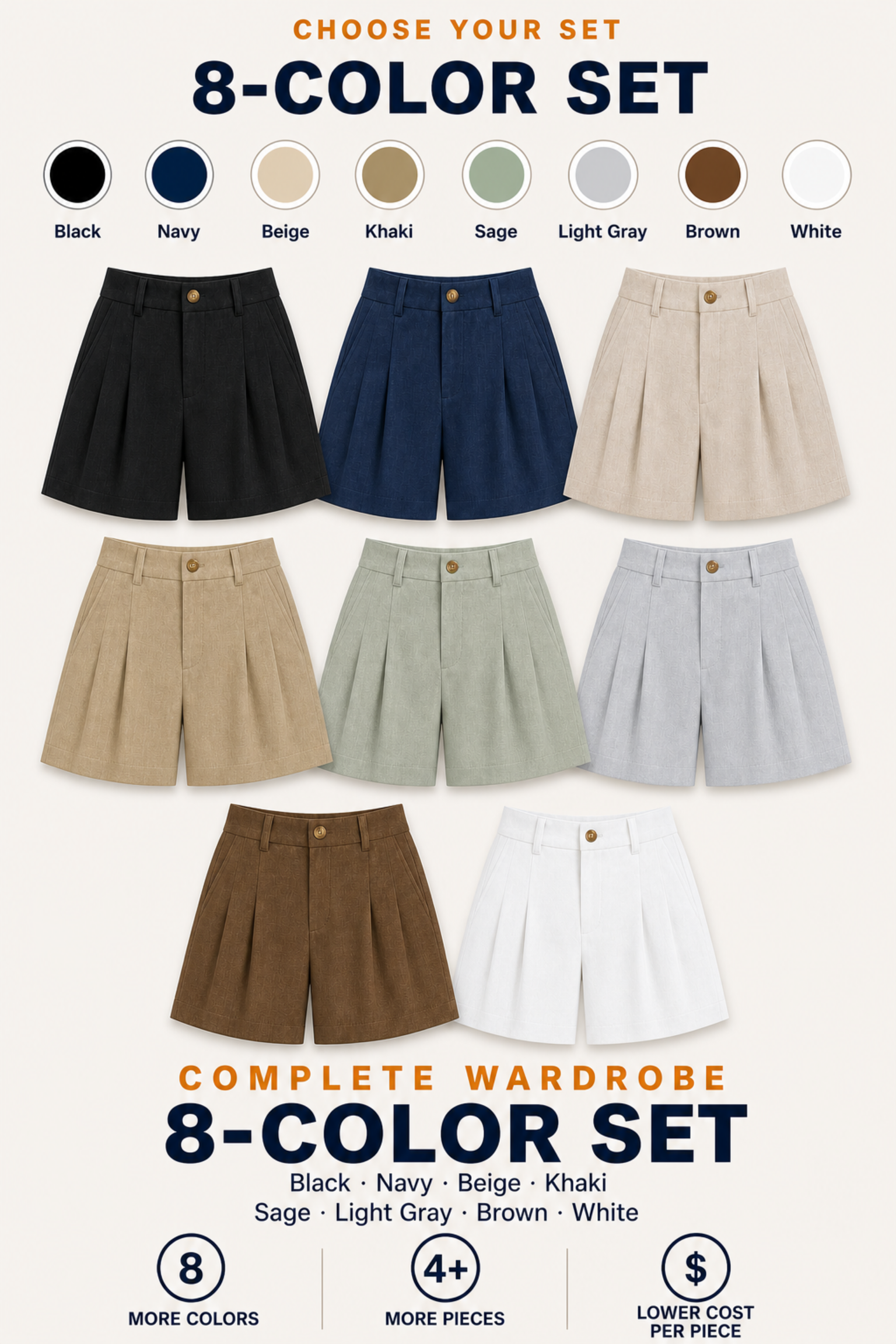 Complete eight-color shorts set in Black, Navy, Beige, Khaki, Sage, Light Gray, Brown and White