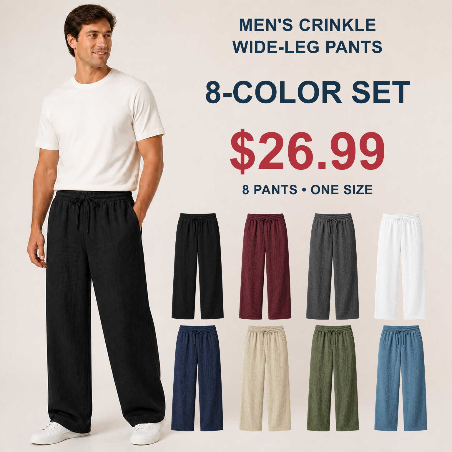 Male model positioned at the far left wearing black crinkle wide-leg pants beside enlarged 8-color set pricing and eight enlarged complete color views