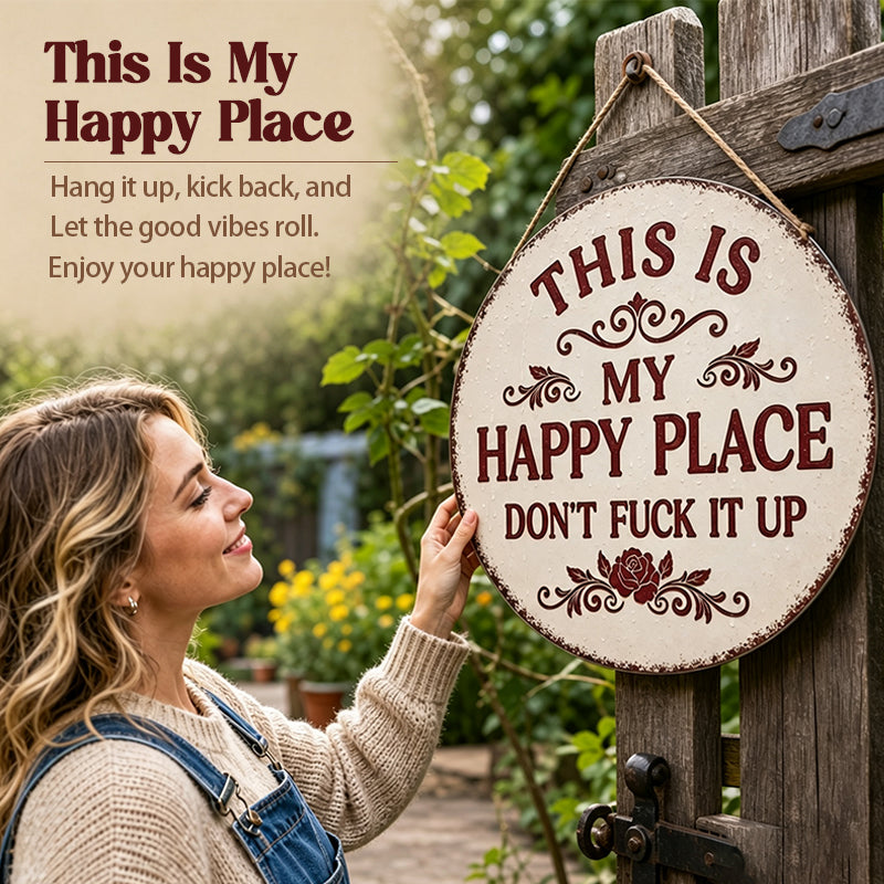“This Is My Happy Place” Funny Round Metal Sign – Vintage Garden, Patio, Porch & Backyard Wall Decor Gift