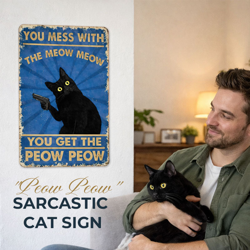 🐱 Sarcastic Black Cat Metal Sign – Funny Vintage Wall Decor for Office, Shed & Home Bar