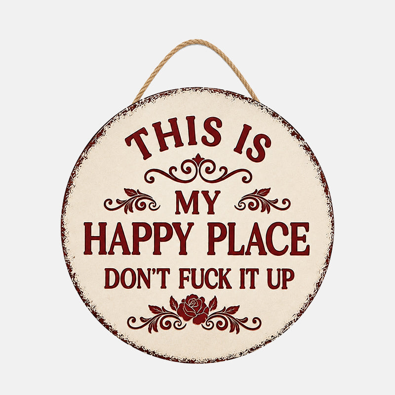 “This Is My Happy Place” Funny Round Metal Sign – Vintage Garden, Patio, Porch & Backyard Wall Decor Gift