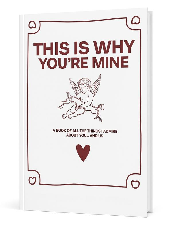 THIS IS WHY YOU'RE MINE|📖 A Love Story You Create Together: Guided Couples Journal