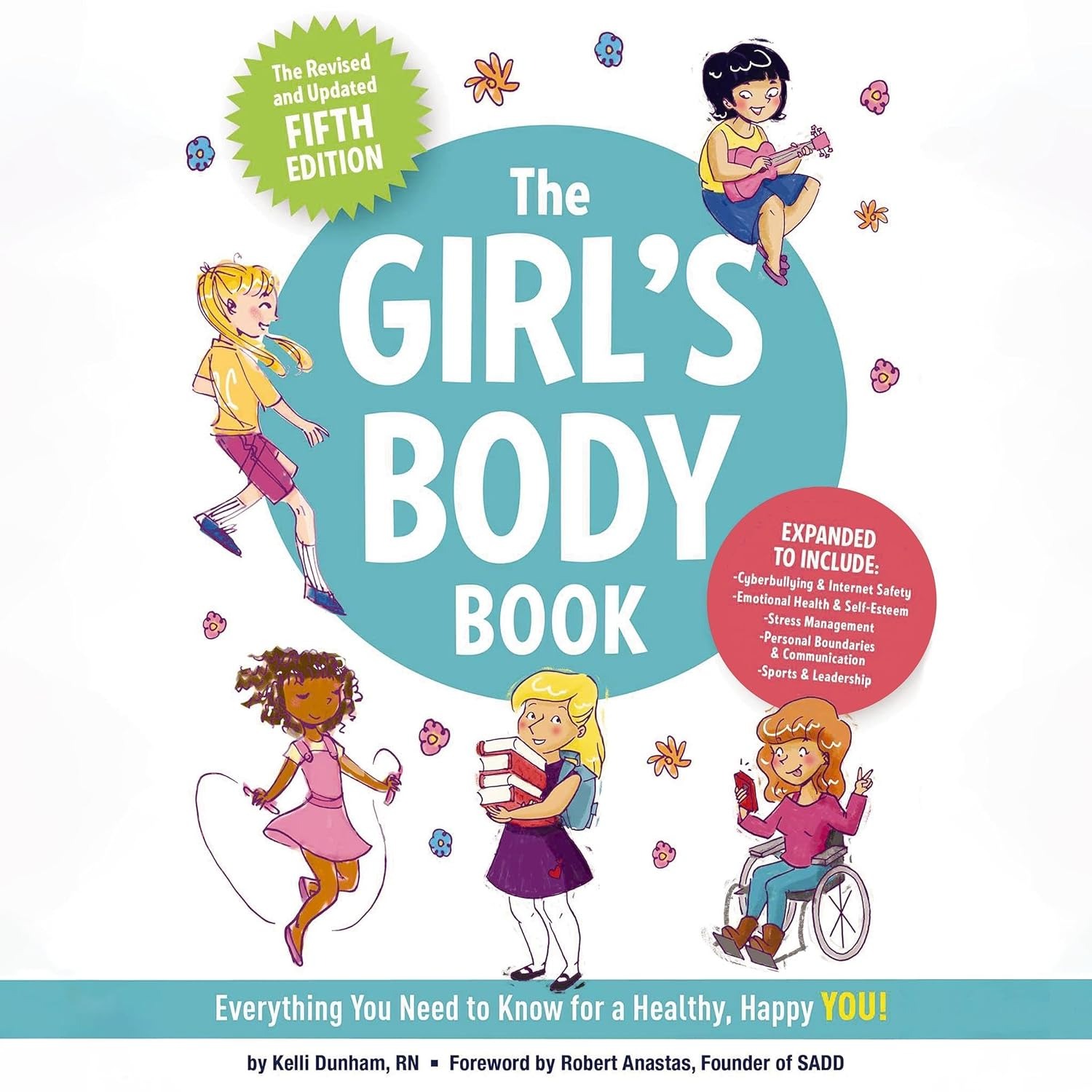 The Girl's Body Book (Fifth Edition): Everything Girls Need to Know for Growing Up! 
