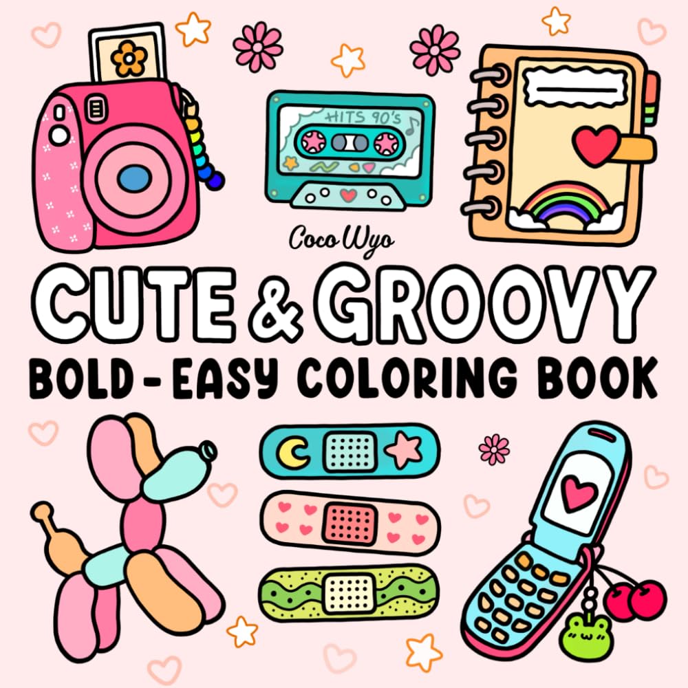 Cute & Groovy: Coloring Book for Adults and Kids
