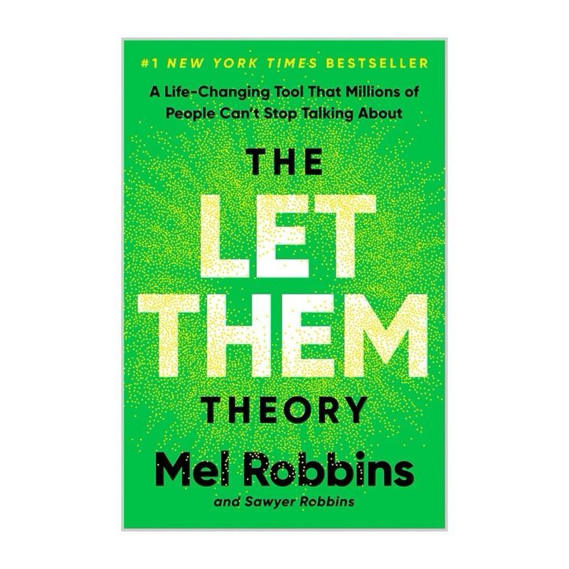 Mel Robbins The Let Them Theory Book: A Life-Changing Tool That Millions of People Can't Stop Talking About