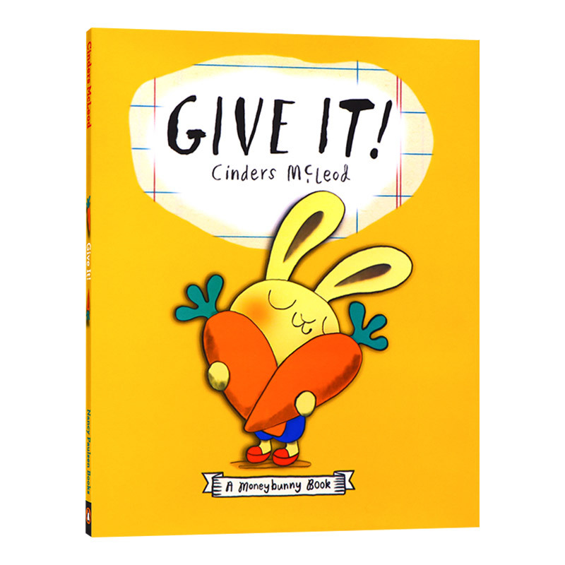 Give It! (A Moneybunny Book)