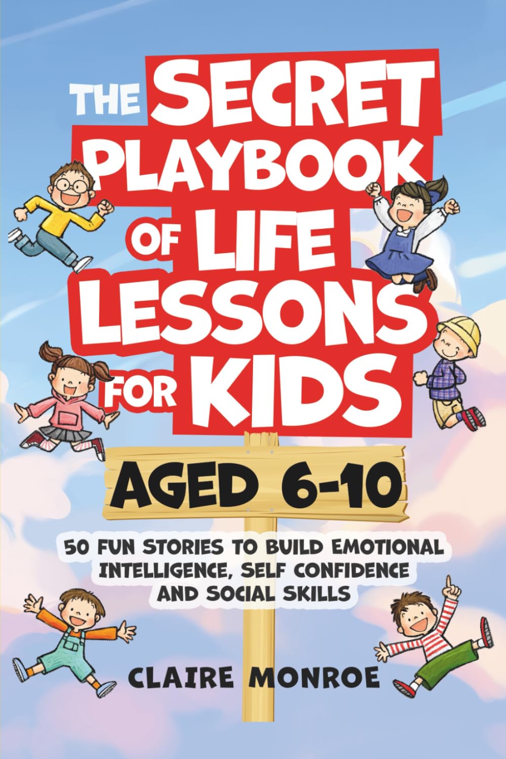50 Relatable Life Skill Stories for Kids | Emotional Intelligence Guide (Ages 6-10)