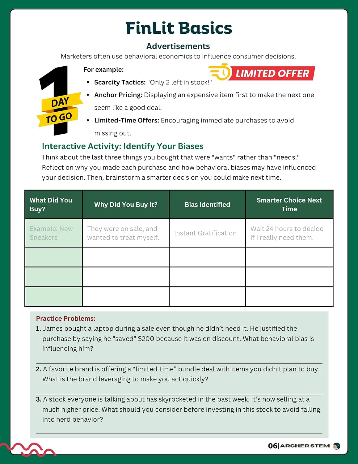 ENHANCE FINANCIAL KNOWLEDGE WITH CONFIDENCE  Our Financial Literacy Workbook written by “"ARCHER STEM" is a practical guide to mastering personal finance, ideal for students and adults. Covering real-world topics like budgeting and credit, it features int