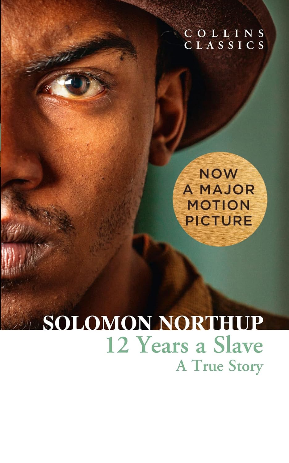 Twelve Years a Slave: Solomon Northup's First-Hand Account | HarperCollins Timeless Classics