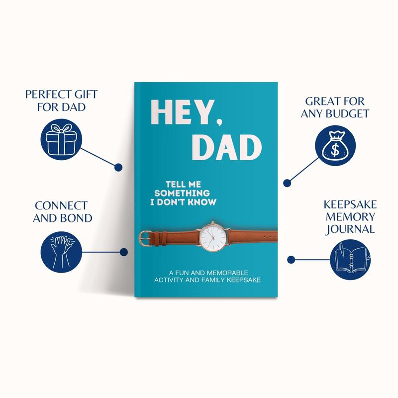 "Hey Dad, Tell Me Something I Don't Know" Guided Memory Journal | Keepsake Gift Book for Fathers