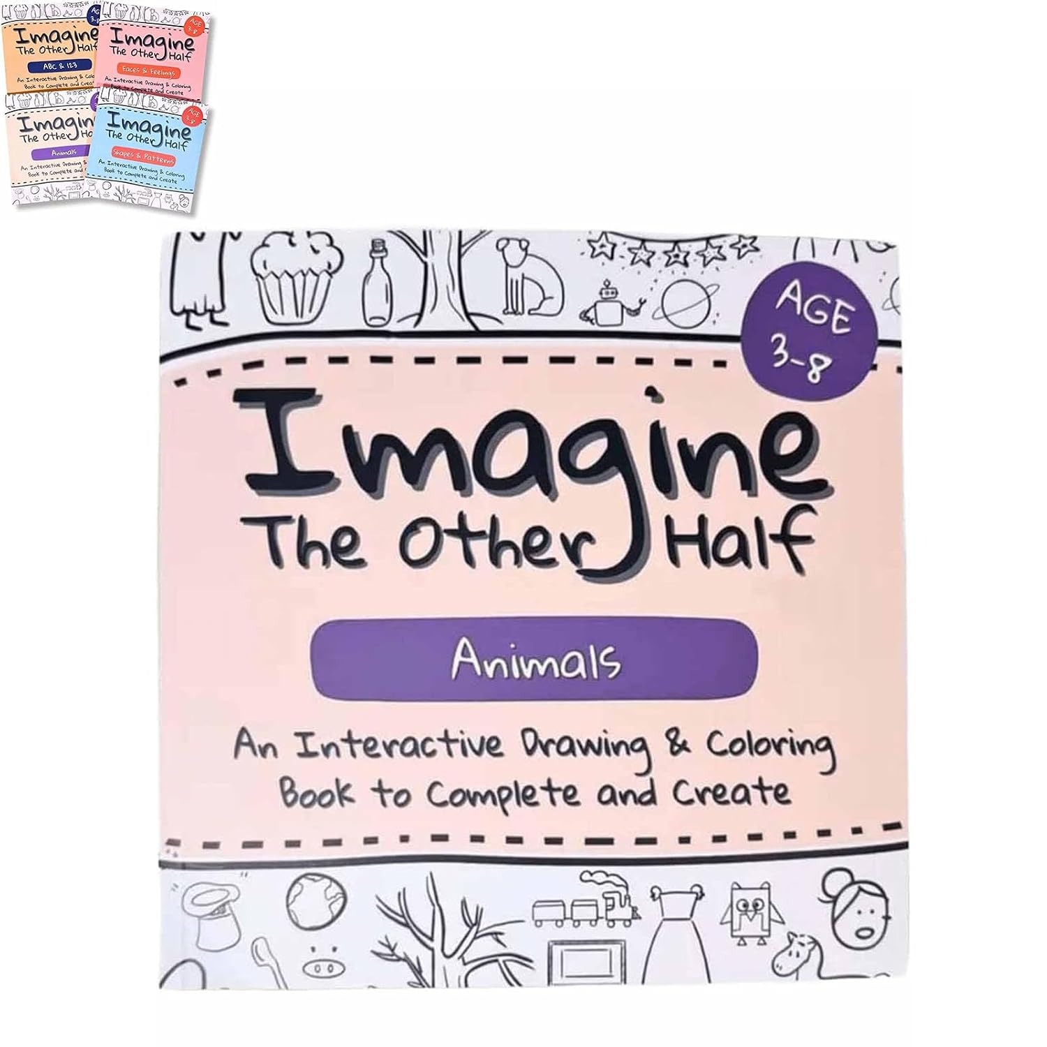 Imagine The Other Half: An Interactive Drawing & Coloring Book