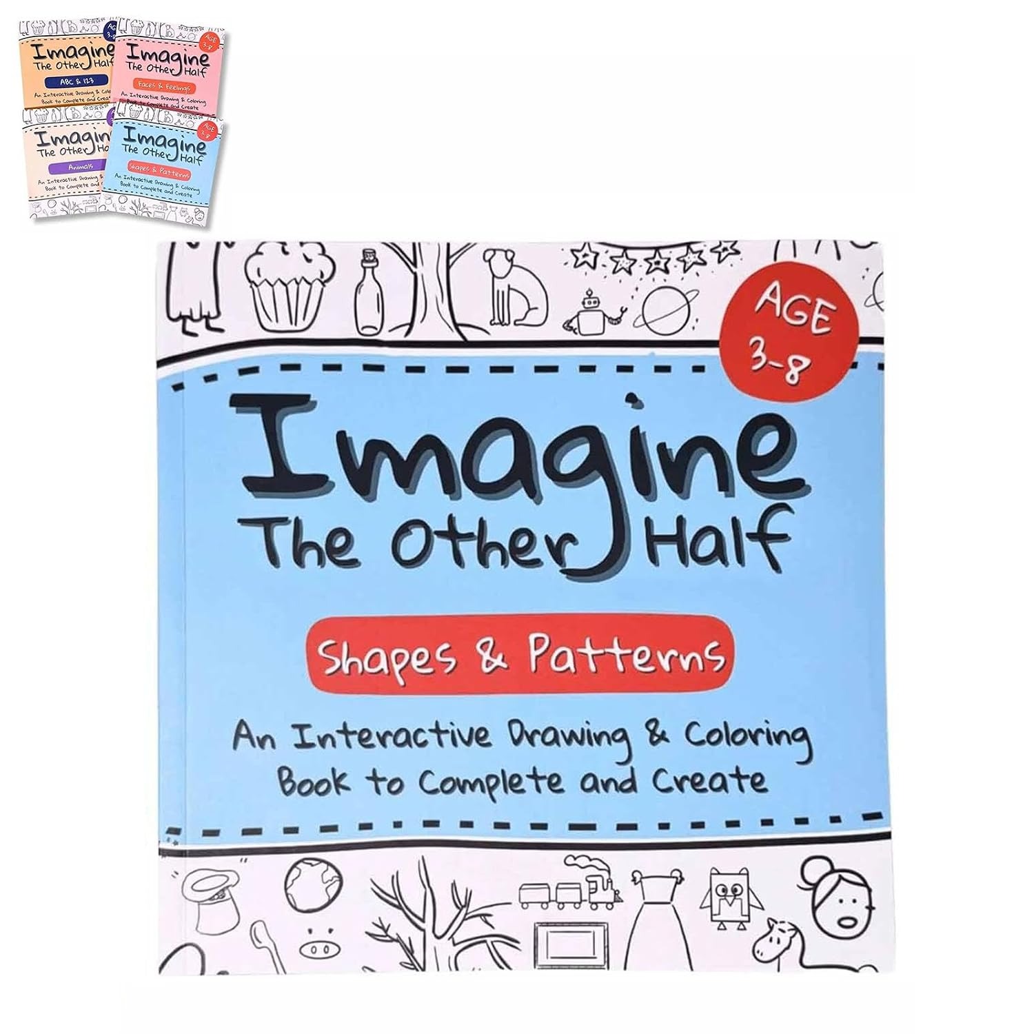 Imagine The Other Half: An Interactive Drawing & Coloring Book