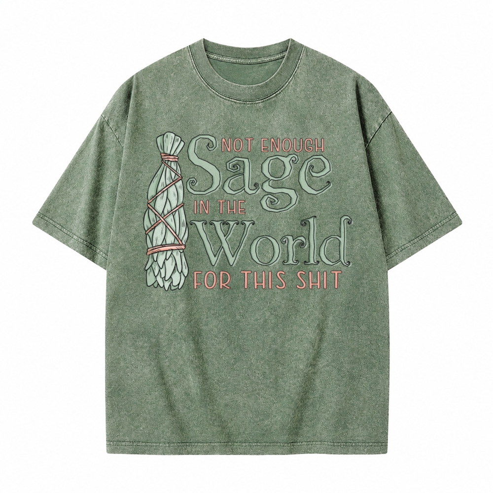 Moonnora Not Enough Sage In The World Funny Spiritual Graphic Tarot Card On Comfort Colors Washed T-Shirt