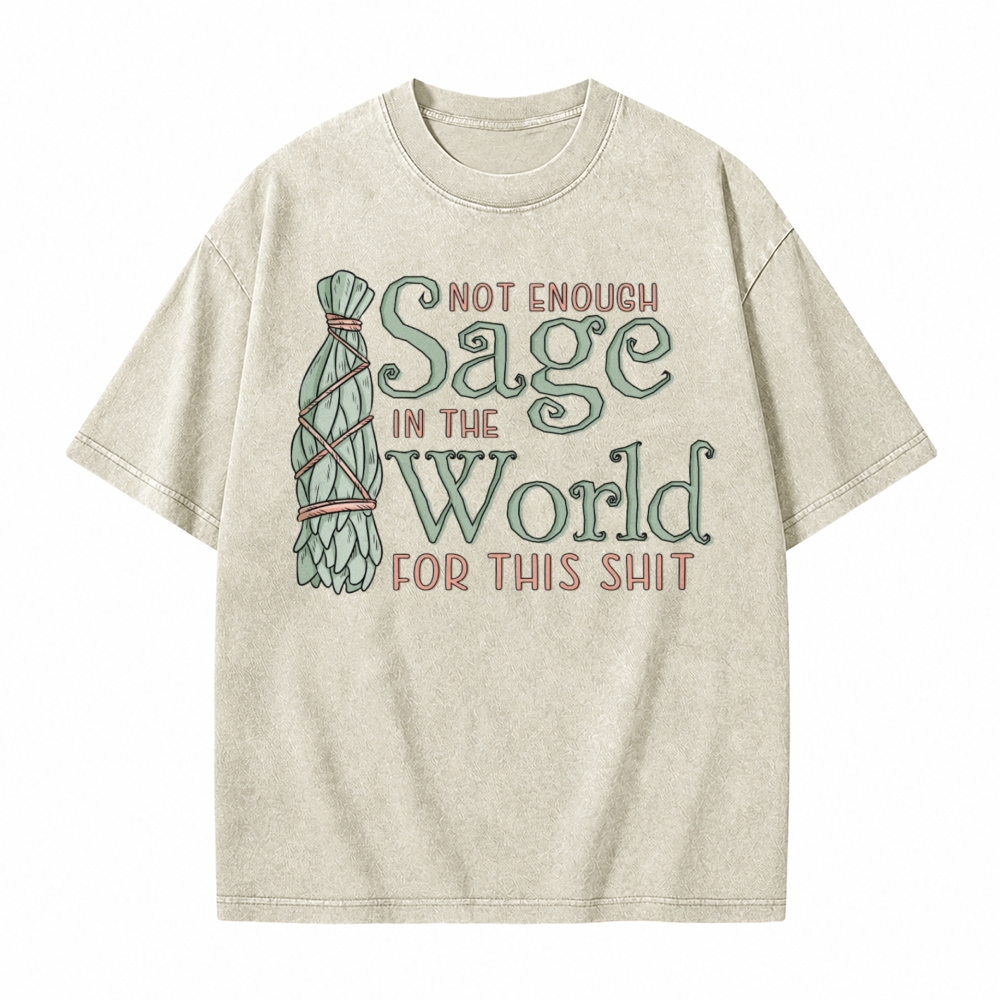 Moonnora Not Enough Sage In The World Funny Spiritual Graphic Tarot Card On Comfort Colors Washed T-Shirt