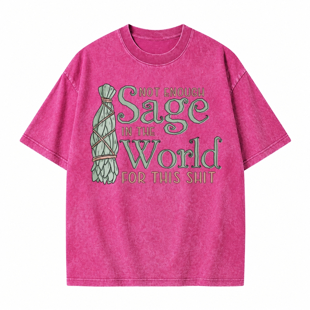 Moonnora Not Enough Sage In The World Funny Spiritual Graphic Tarot Card On Comfort Colors Washed T-Shirt