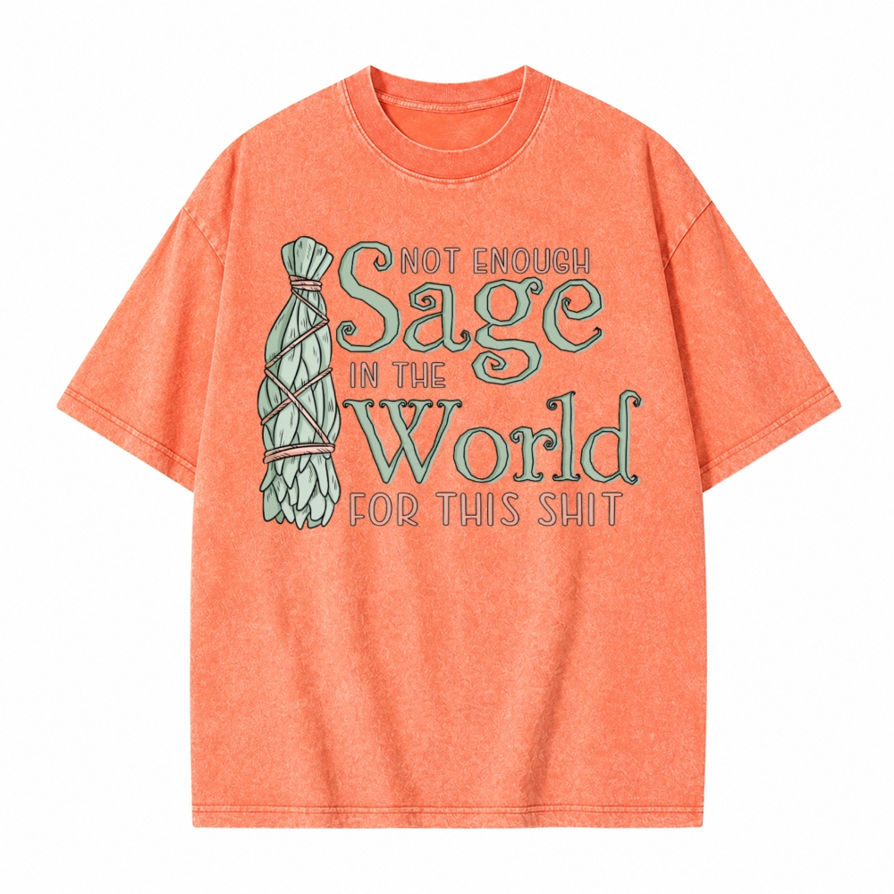 Moonnora Not Enough Sage In The World Funny Spiritual Graphic Tarot Card On Comfort Colors Washed T-Shirt