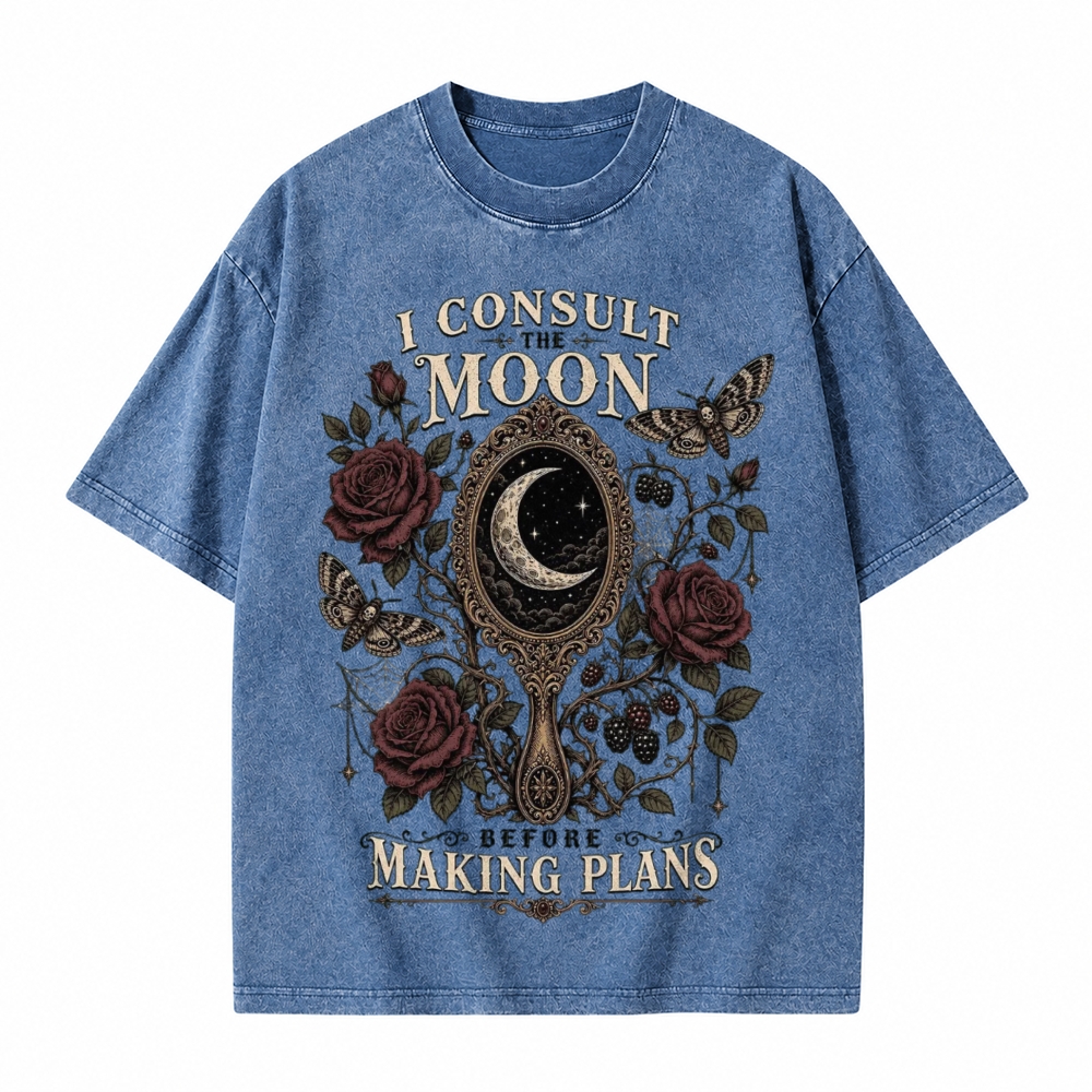 Moonnora I Consult the Moon Before Making Plans Witchy Mysticism Tarot Card On Comfort Colors Washed T-Shirt