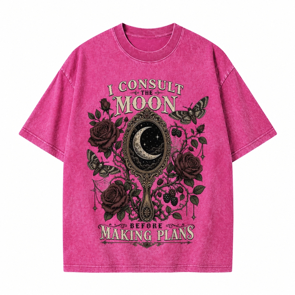 Moonnora I Consult the Moon Before Making Plans Witchy Mysticism Tarot Card On Comfort Colors Washed T-Shirt