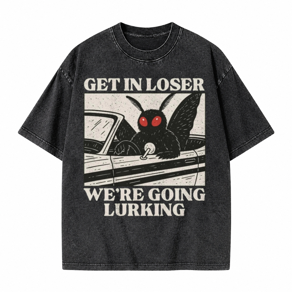 Moonnora Funny Mothman Get In Loser, We're Going Lurking Tarot Card On Comfort Colors Washed T-Shirt