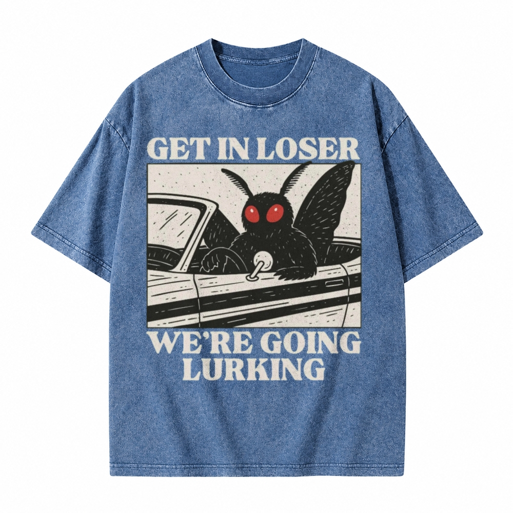 Moonnora Funny Mothman Get In Loser, We're Going Lurking Tarot Card On Comfort Colors Washed T-Shirt