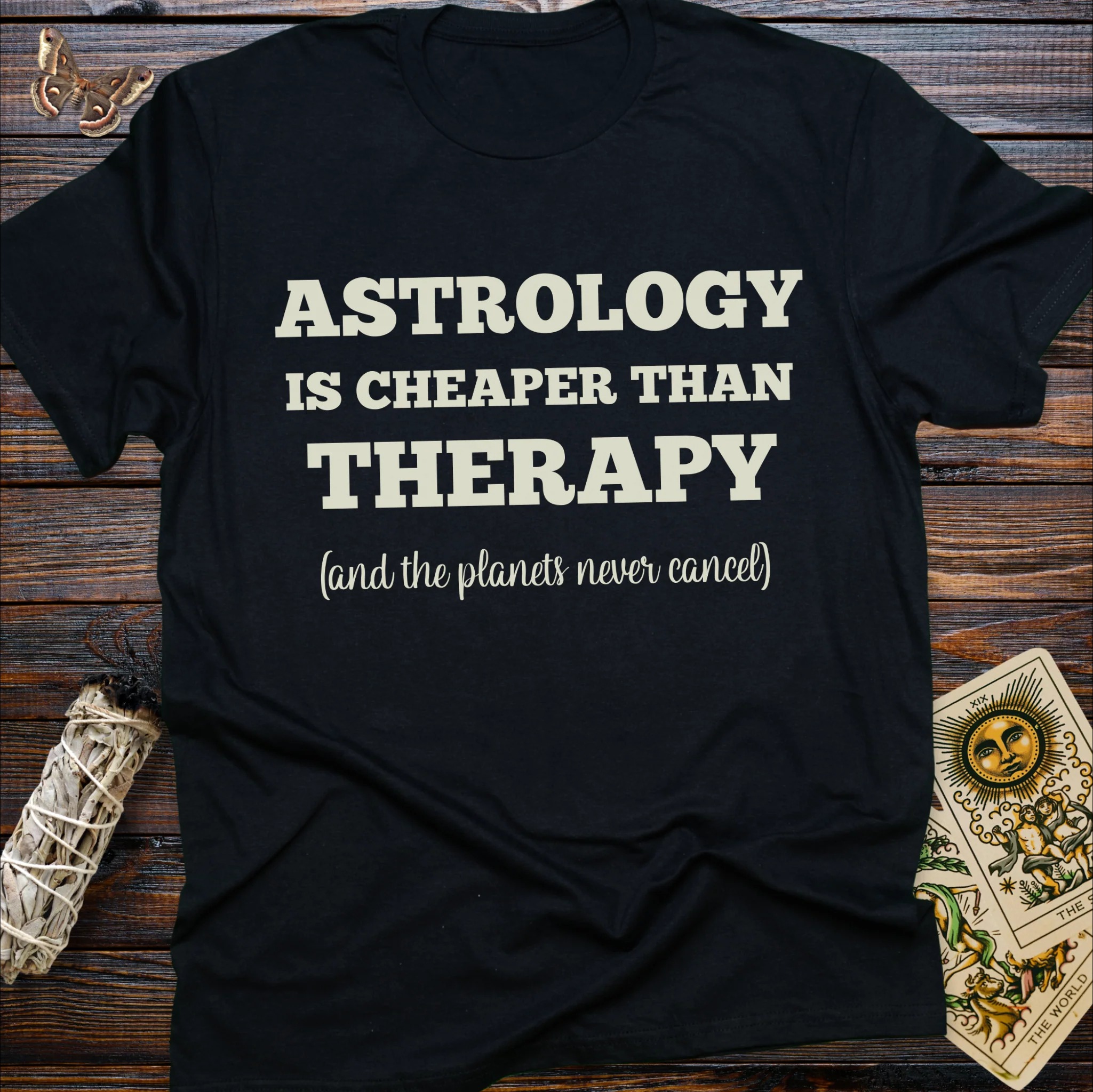 Moonnora Astrology Is Cheaper Than Therapy T-Shirt