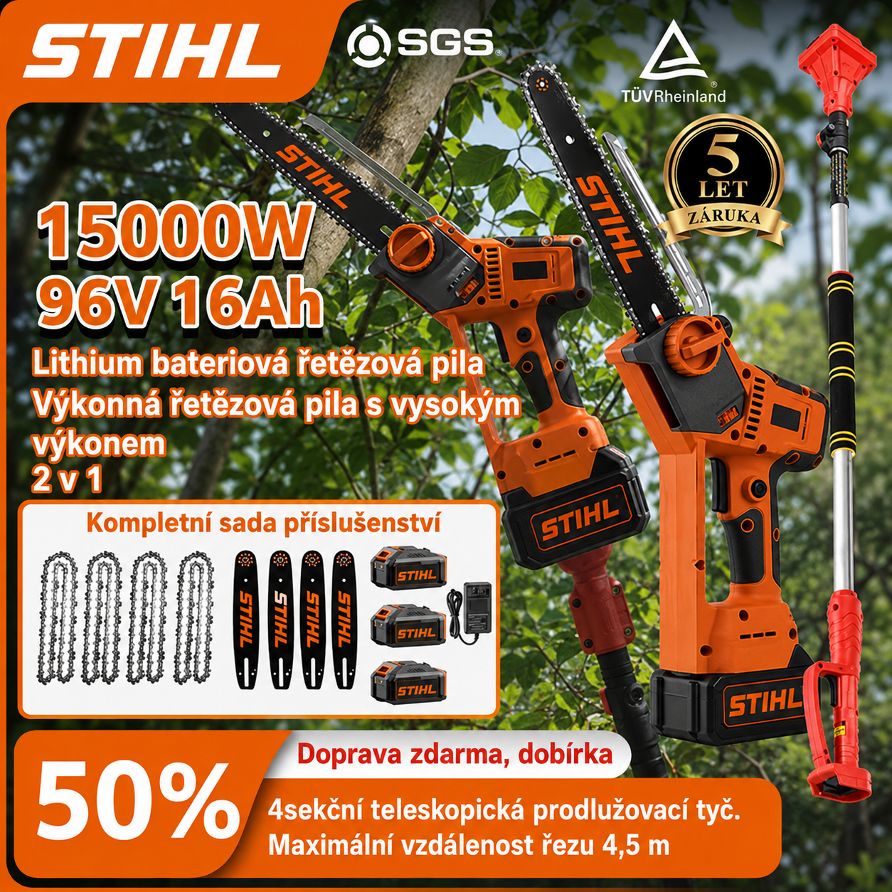 Teleskopická motorová pila STIHL 15000W lithiová baterie s prodlužovací tyčí