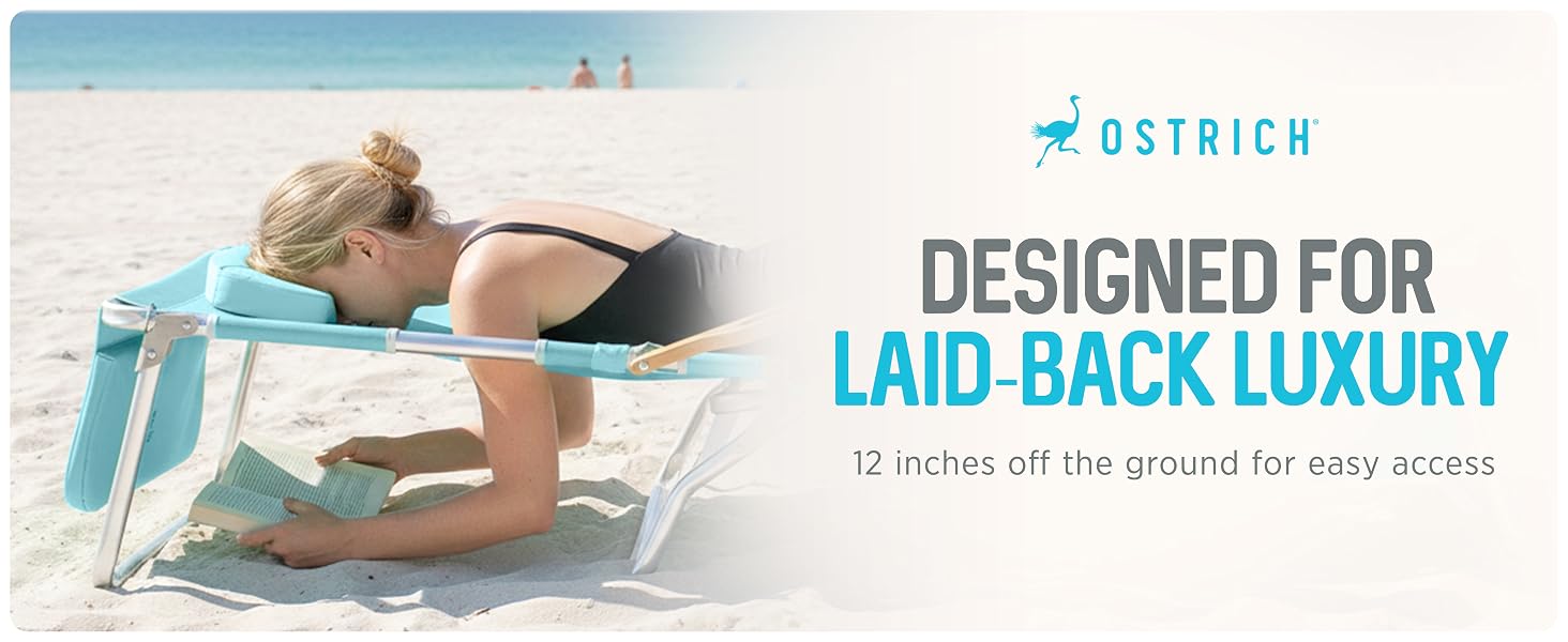 A woman relaxing on her beach chair. Text reads: Ostrich Designed for Laid-Back Luxury.