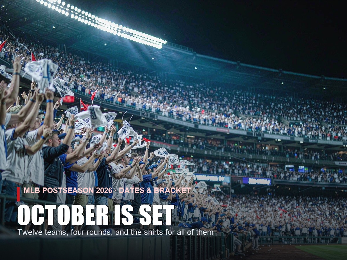 MLB Postseason 2026: The Bracket, the Dates and the Jerseys for October