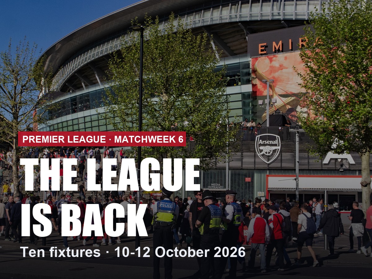 Premier League Matchweek 6: All 10 Fixtures and the Return After the Break