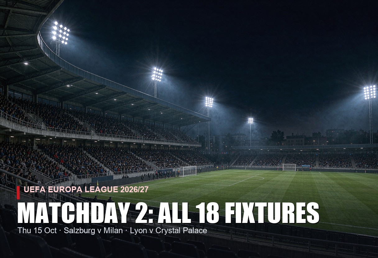 Europa League Matchday 2: All 18 Fixtures on One Thursday, and the Shirt to Wear