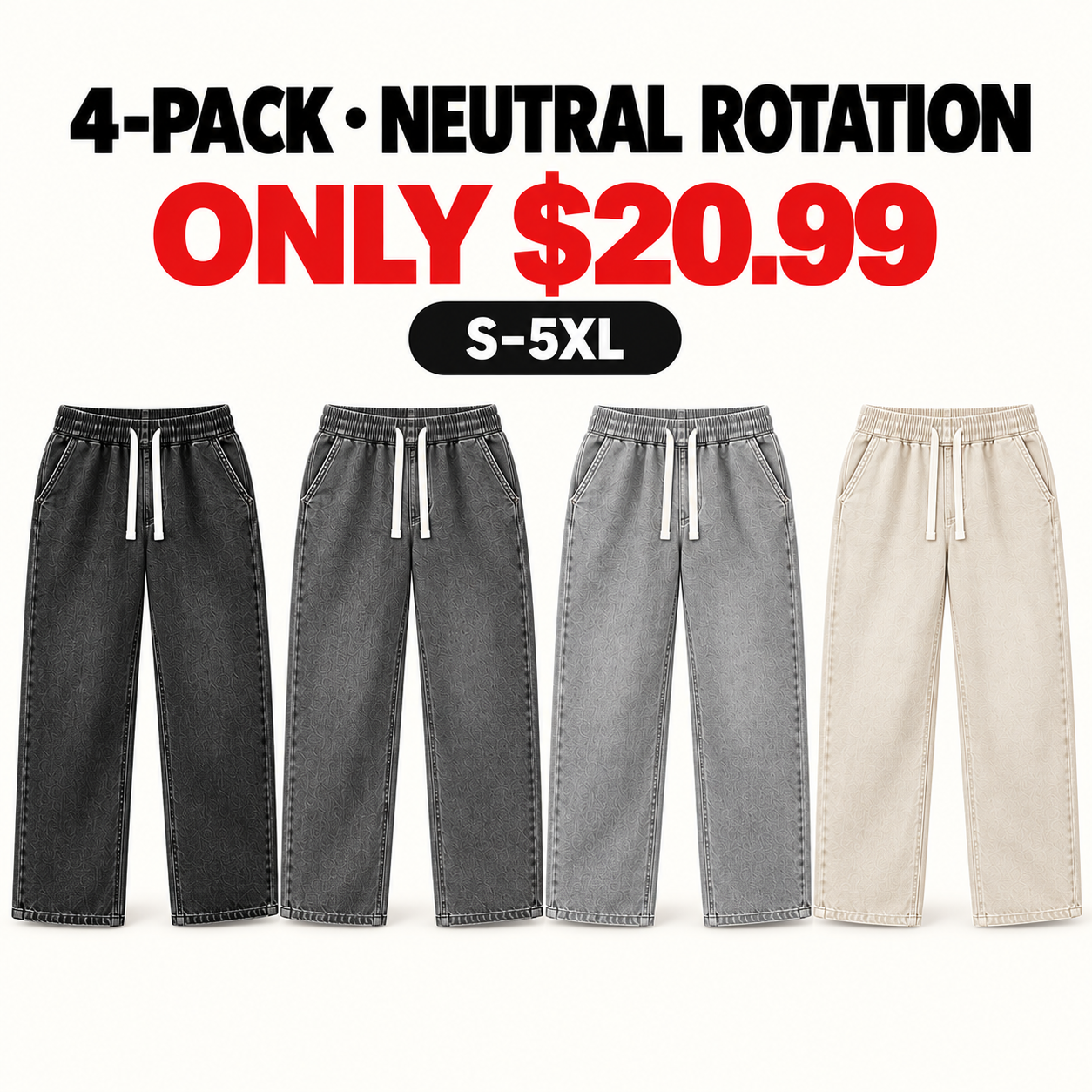 Four relaxed drawstring jeans in one row, 4-Pack Neutral Rotation, $20.99