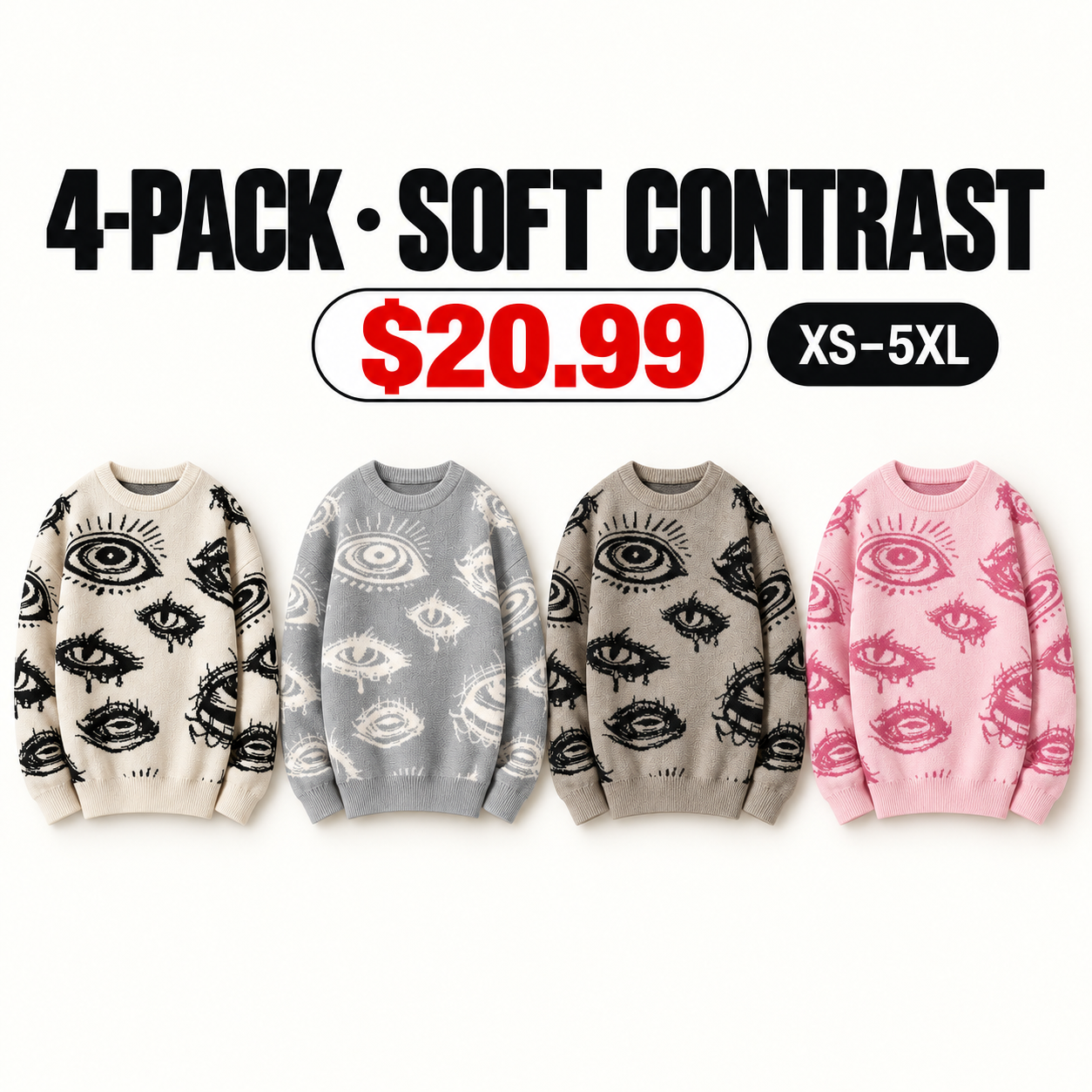 Ivory, Light Gray, Taupe and Peach Pink eye graphic sweaters, 4-Pack Soft Contrast, $20.99