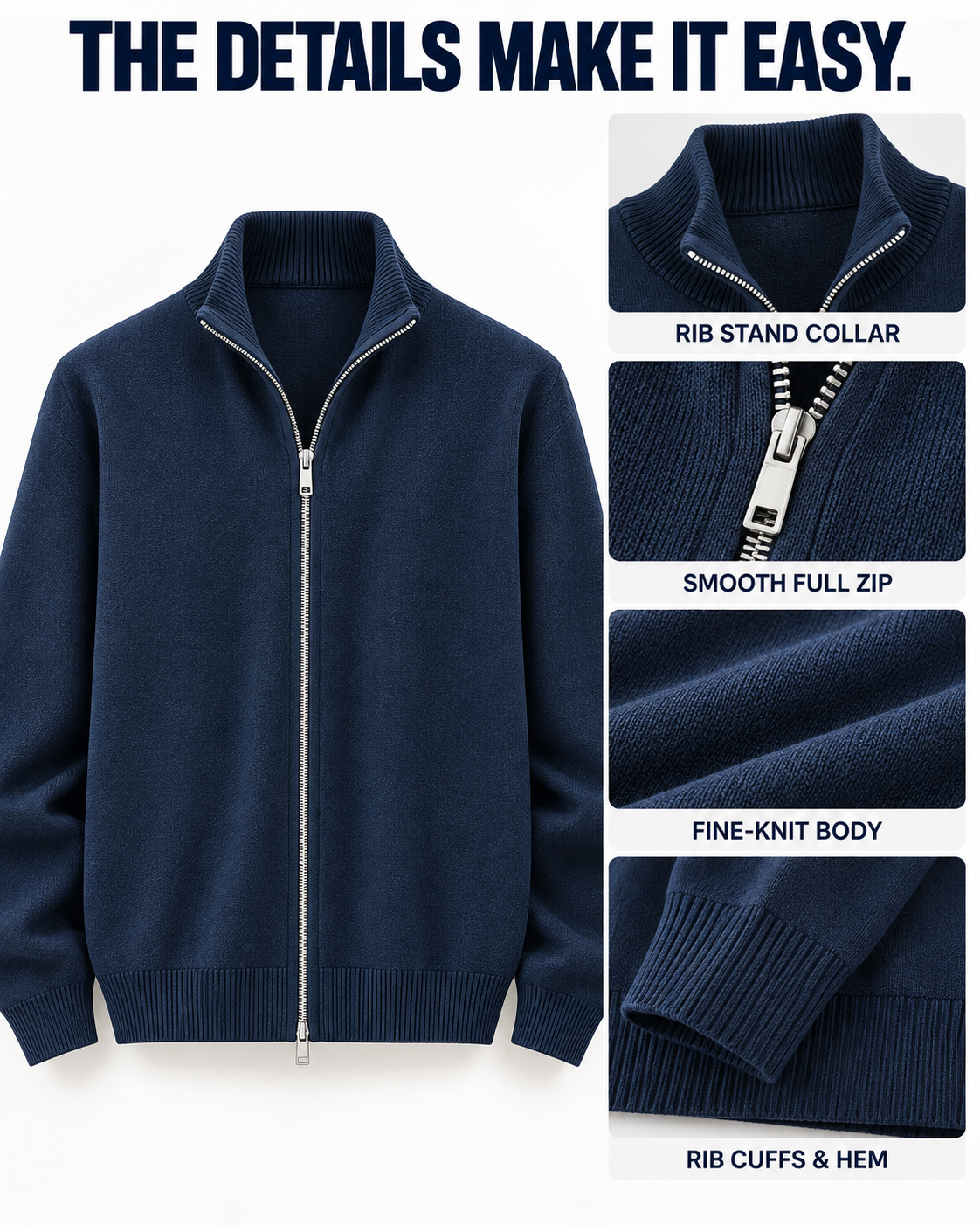 Stand collar, full zipper, fine-knit body, cuffs and hem details